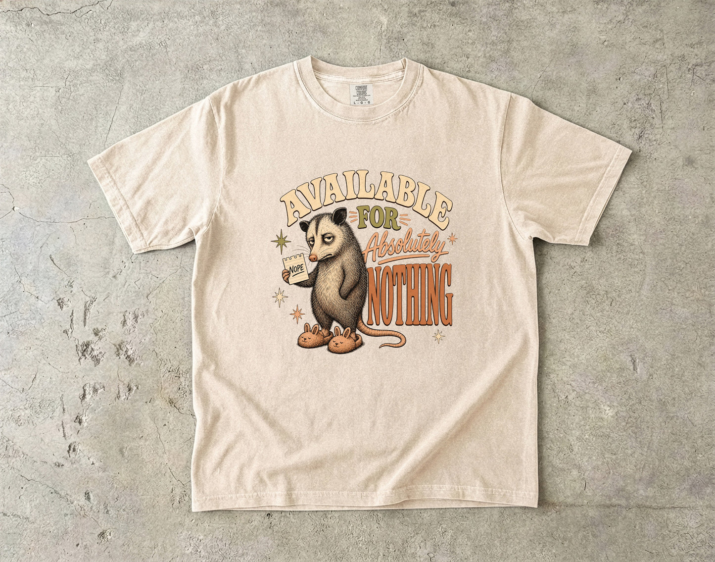 Available for Absolutely Nothing Possum Tee -Comfort Colors T-shirt