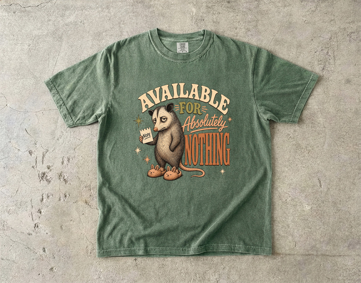 Available for Absolutely Nothing Possum Tee -Comfort Colors T-shirt