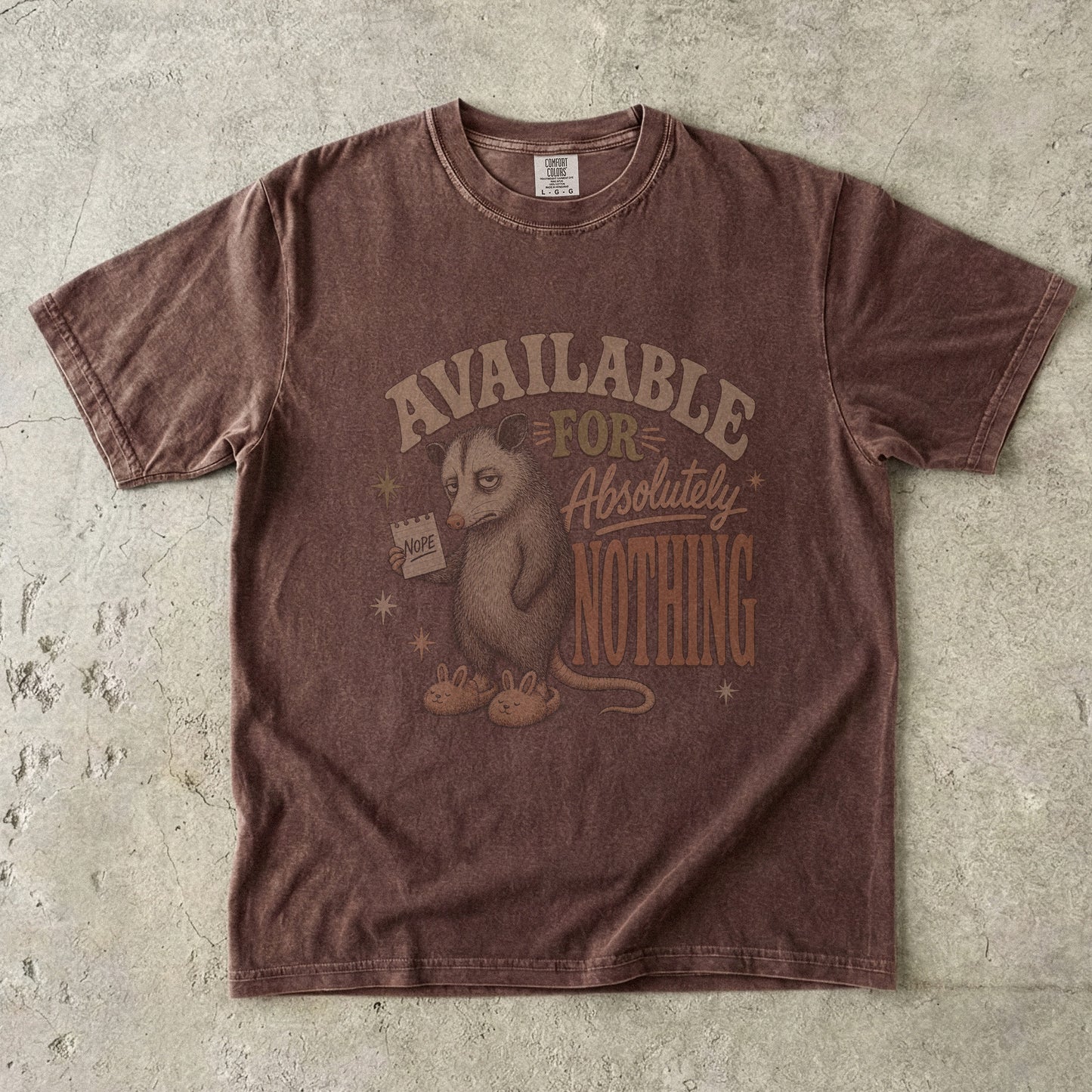 Available for Absolutely Nothing Possum Tee -Comfort Colors T-shirt