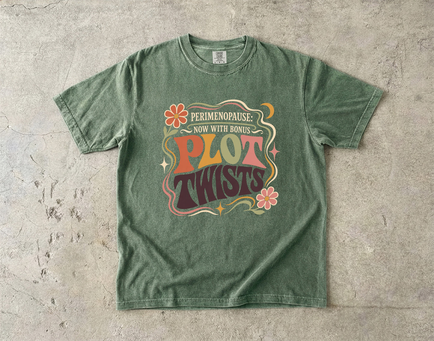 Funny Perimenopause Shirt – Now With Bonus Plot Twists -Comfort Colors T-shirt