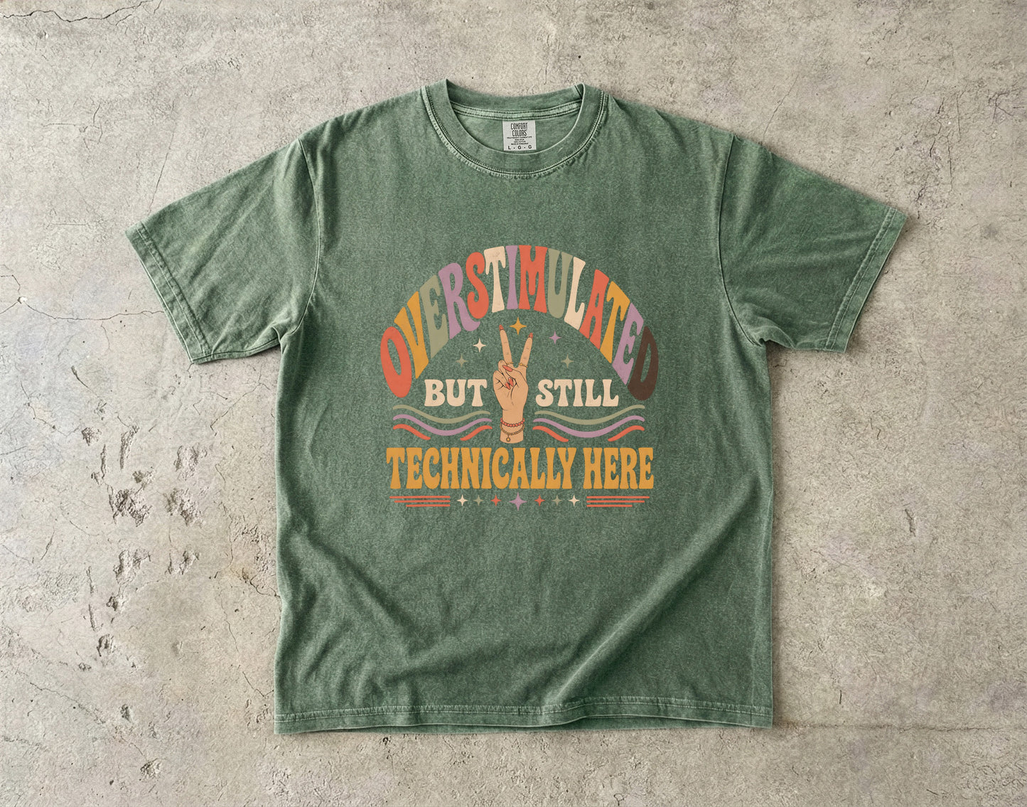 Overstimulated Introvert Shirt – Still Technically Here Retro Tee -Comfort Colors T-shirt
