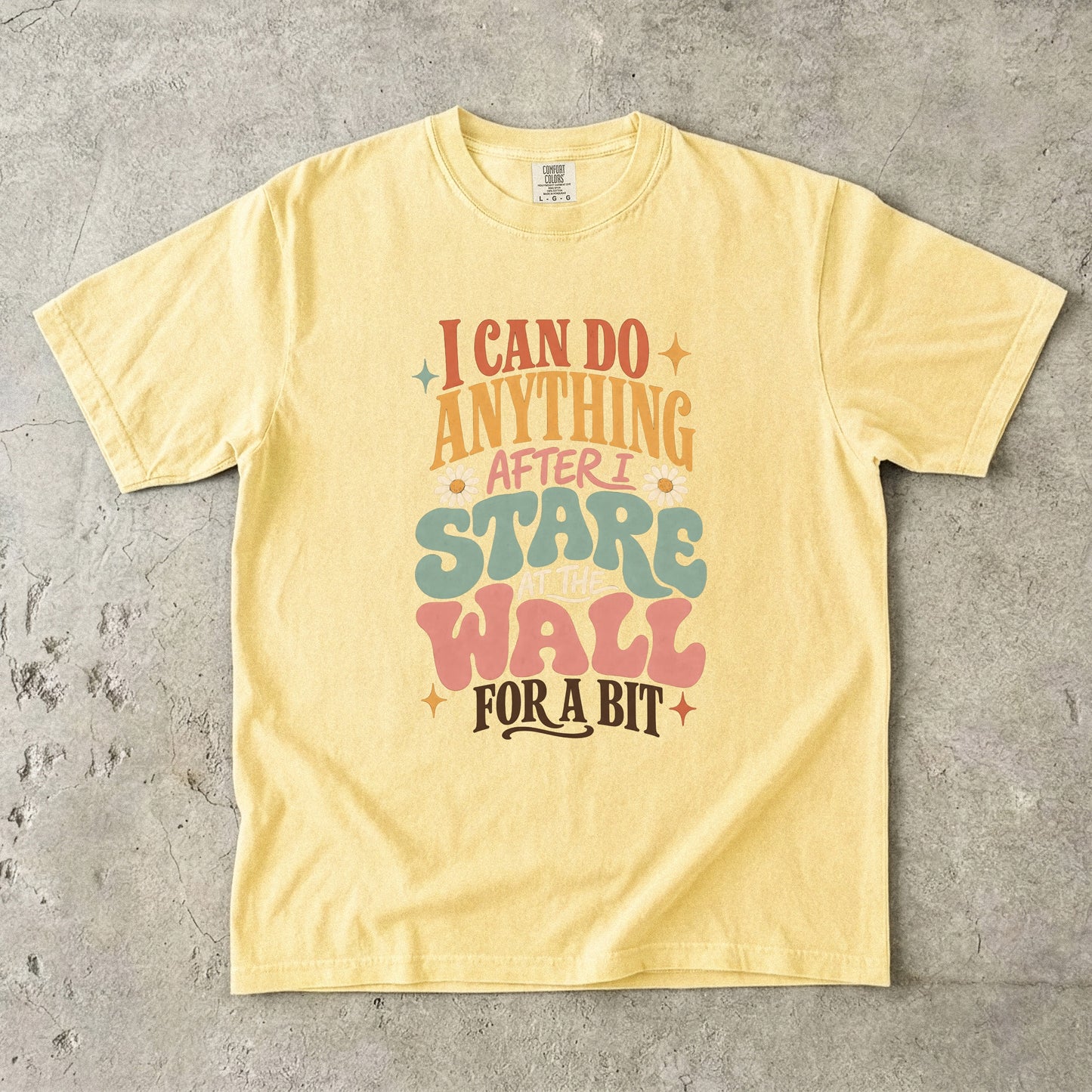 Funny ADHD Shirt – Stare at the Wall for a Bit Retro Tee -Comfort Colors T-shirt