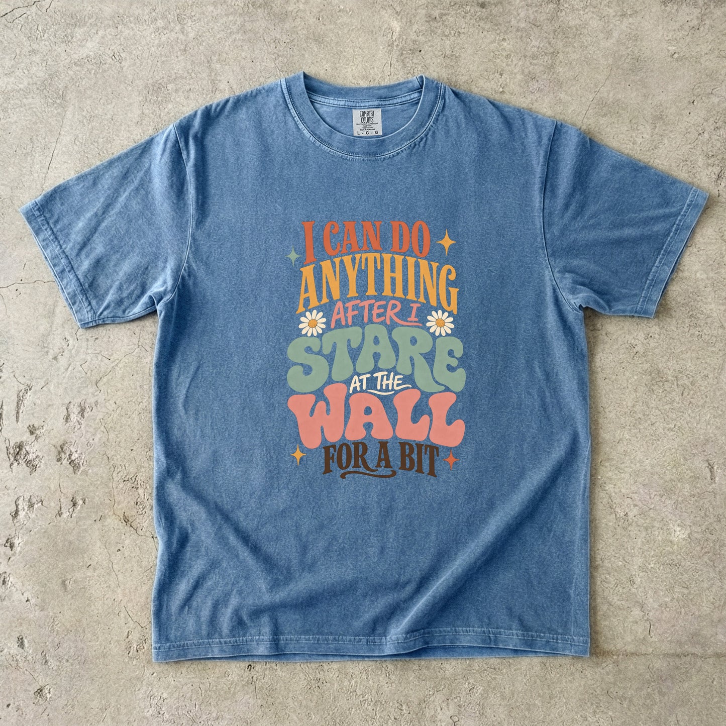 Funny ADHD Shirt – Stare at the Wall for a Bit Retro Tee -Comfort Colors T-shirt