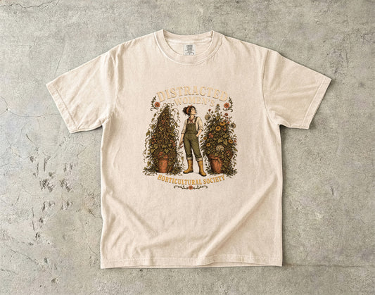 ADHD Gardening Shirt – Distracted Women’s Horticultural Society -Comfort Colors T-shirt