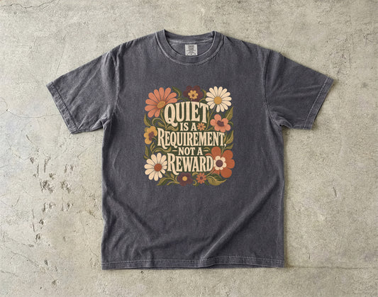 Introvert Self Care Shirt – Quiet Is a Requirement Not a Reward -Comfort Colors T-shirt