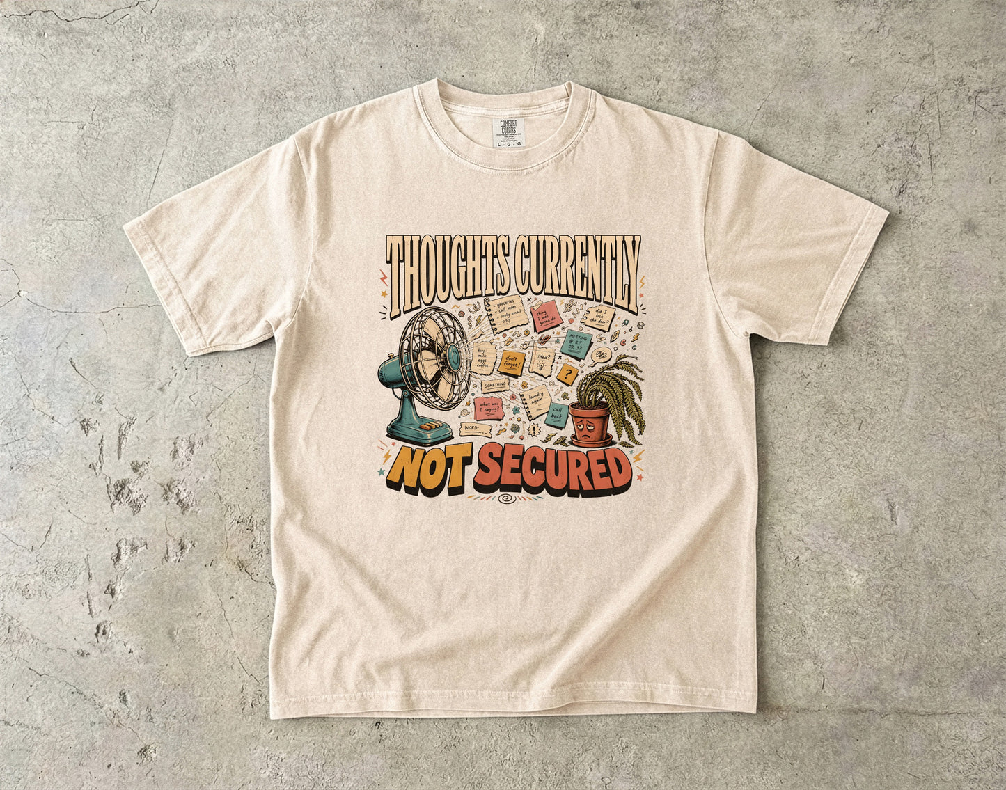 Thoughts Currently Not Secured Funny ADHD Shirt|Comfort Colors T-shirt