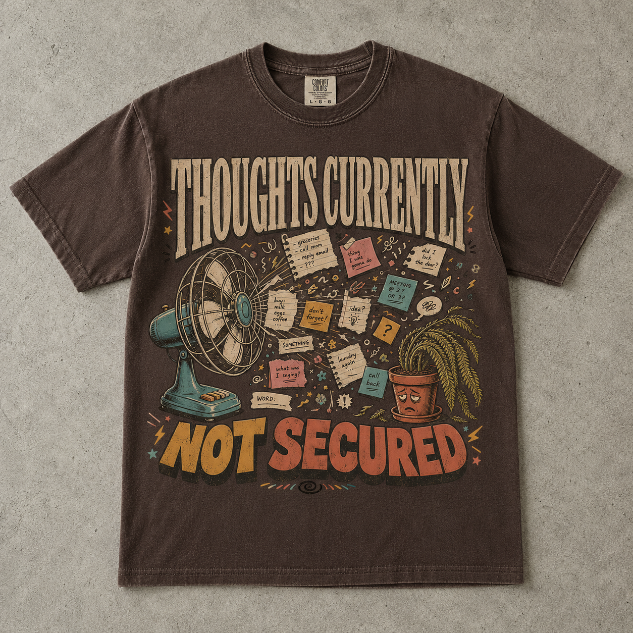 Thoughts Currently Not Secured Funny ADHD Shirt|Comfort Colors T-shirt
