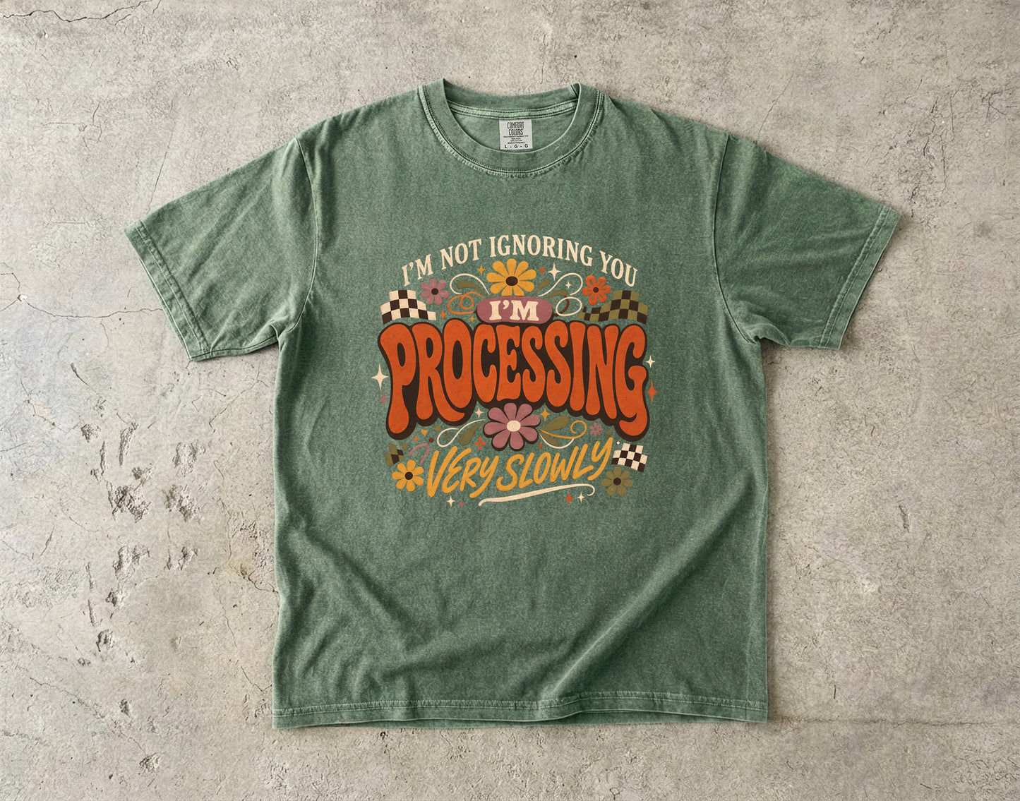 I’m Not Ignoring You I’m Processing ADHD Shirt| Colors T-shirt