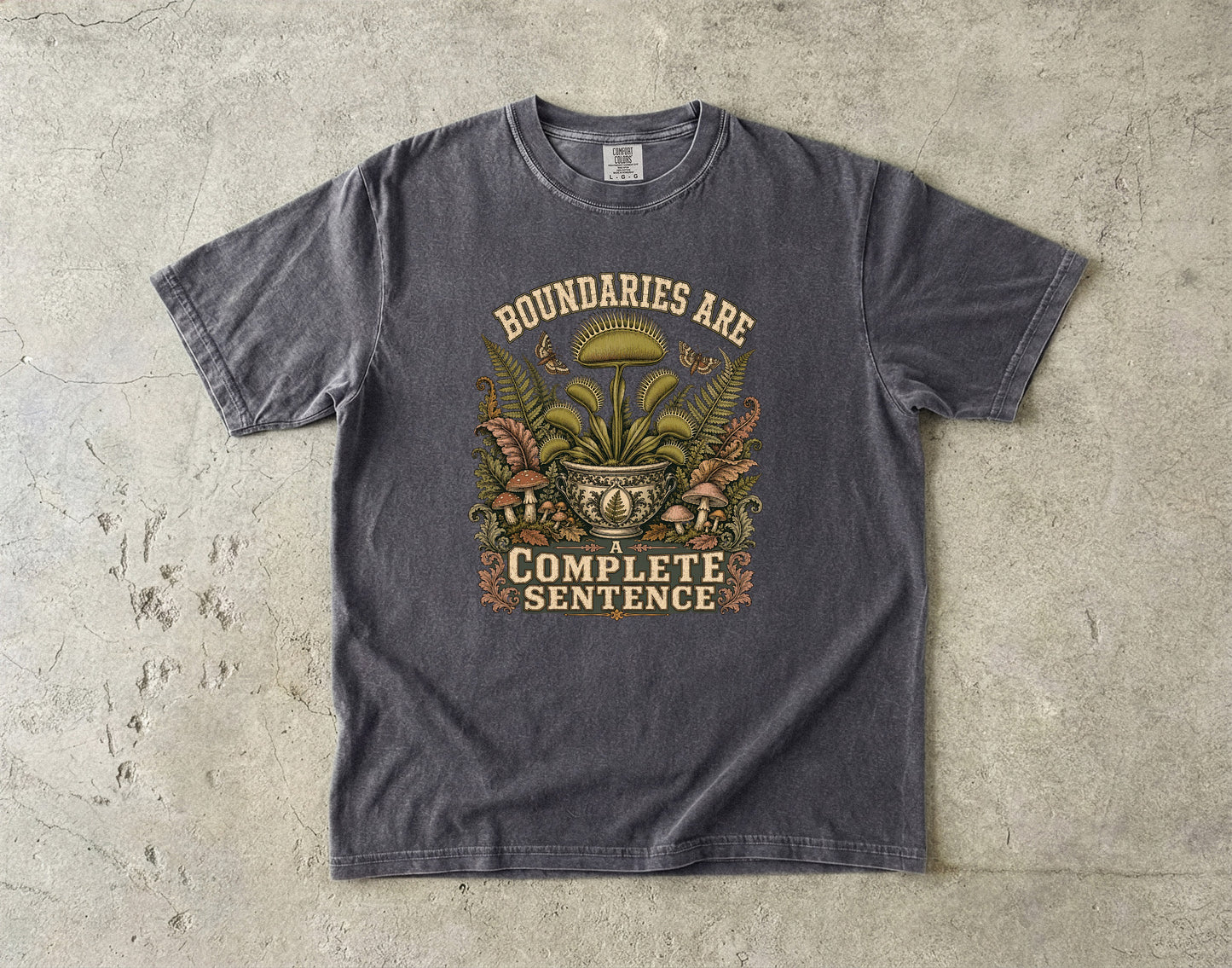 Boundaries Are a Complete Sentence Botanical Shirt| Colors T-shirt