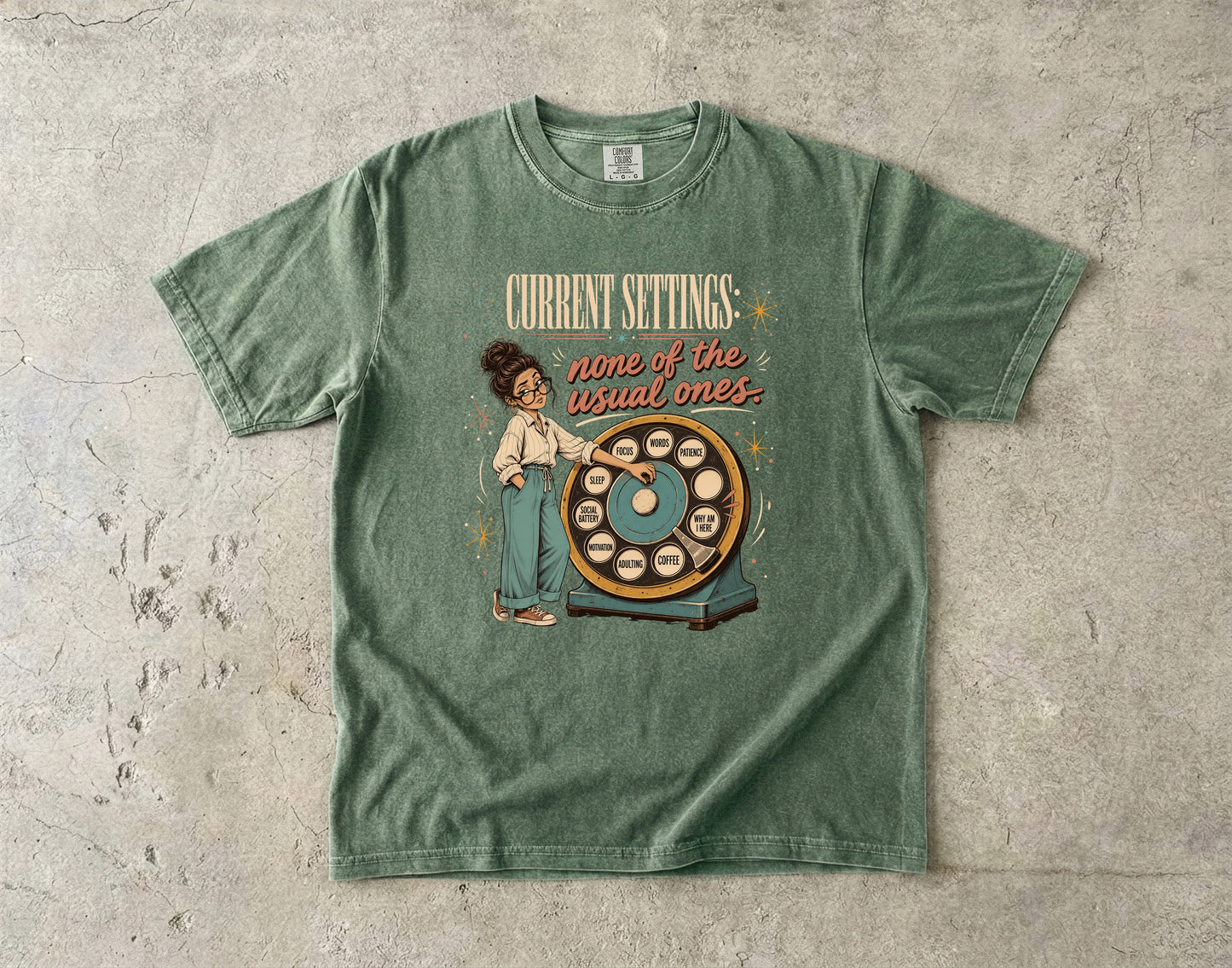 Current Settings None of the Usual Ones Midlife Shirt|Comfort Colors T-shirt