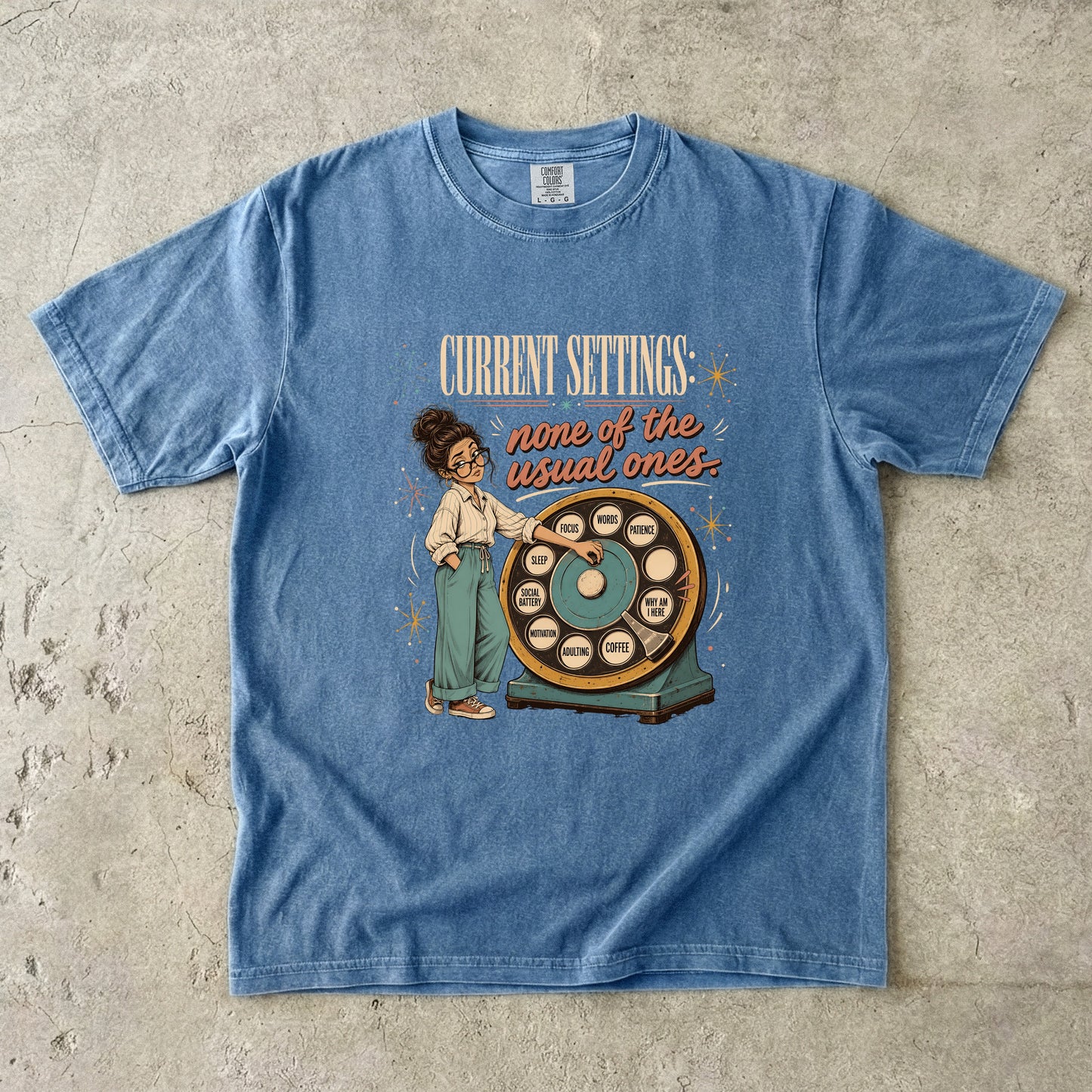 Current Settings None of the Usual Ones Midlife Shirt|Comfort Colors T-shirt