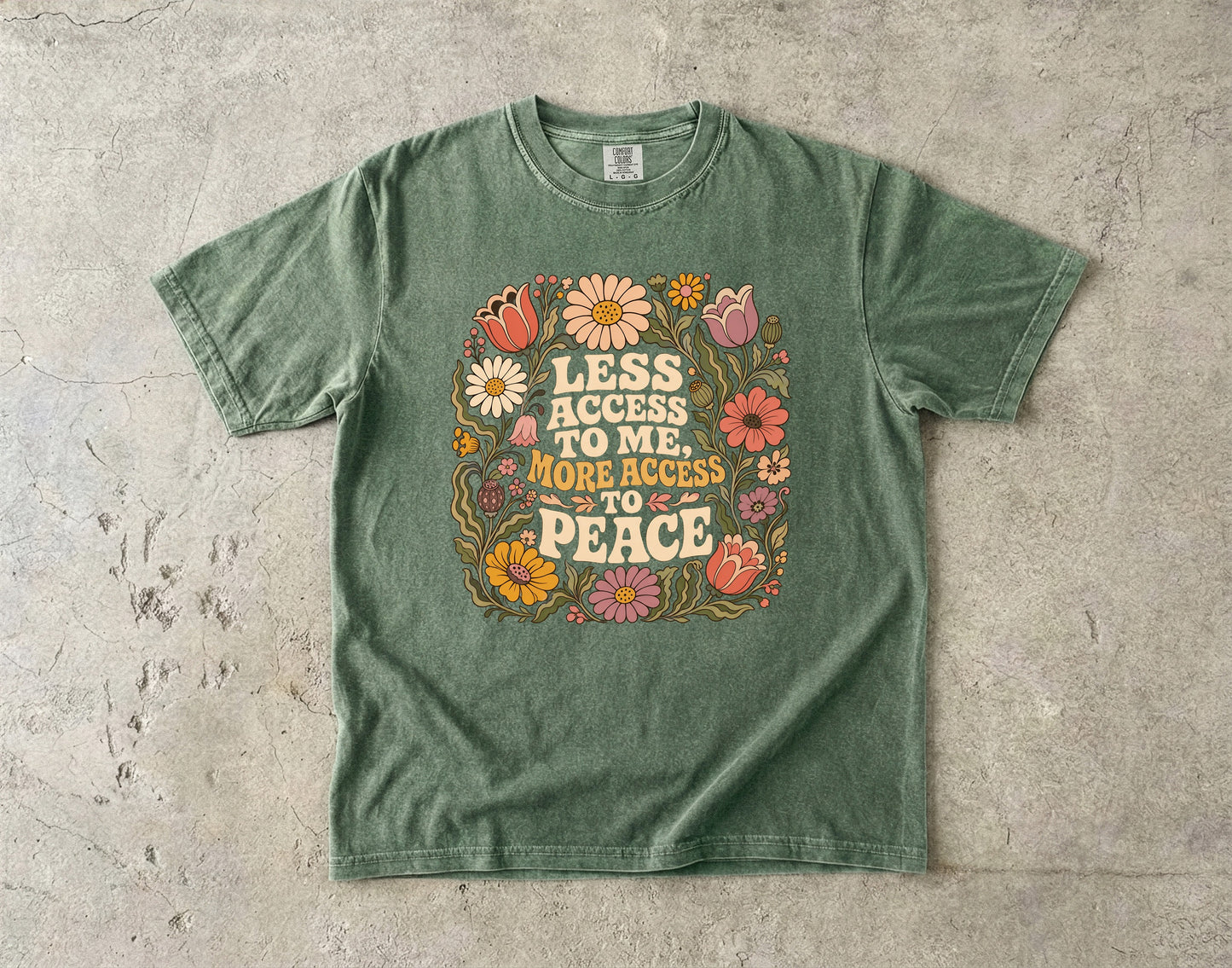 Less Access to Me More Access to Peace Retro Shirt|Comfort Colors T-shirt