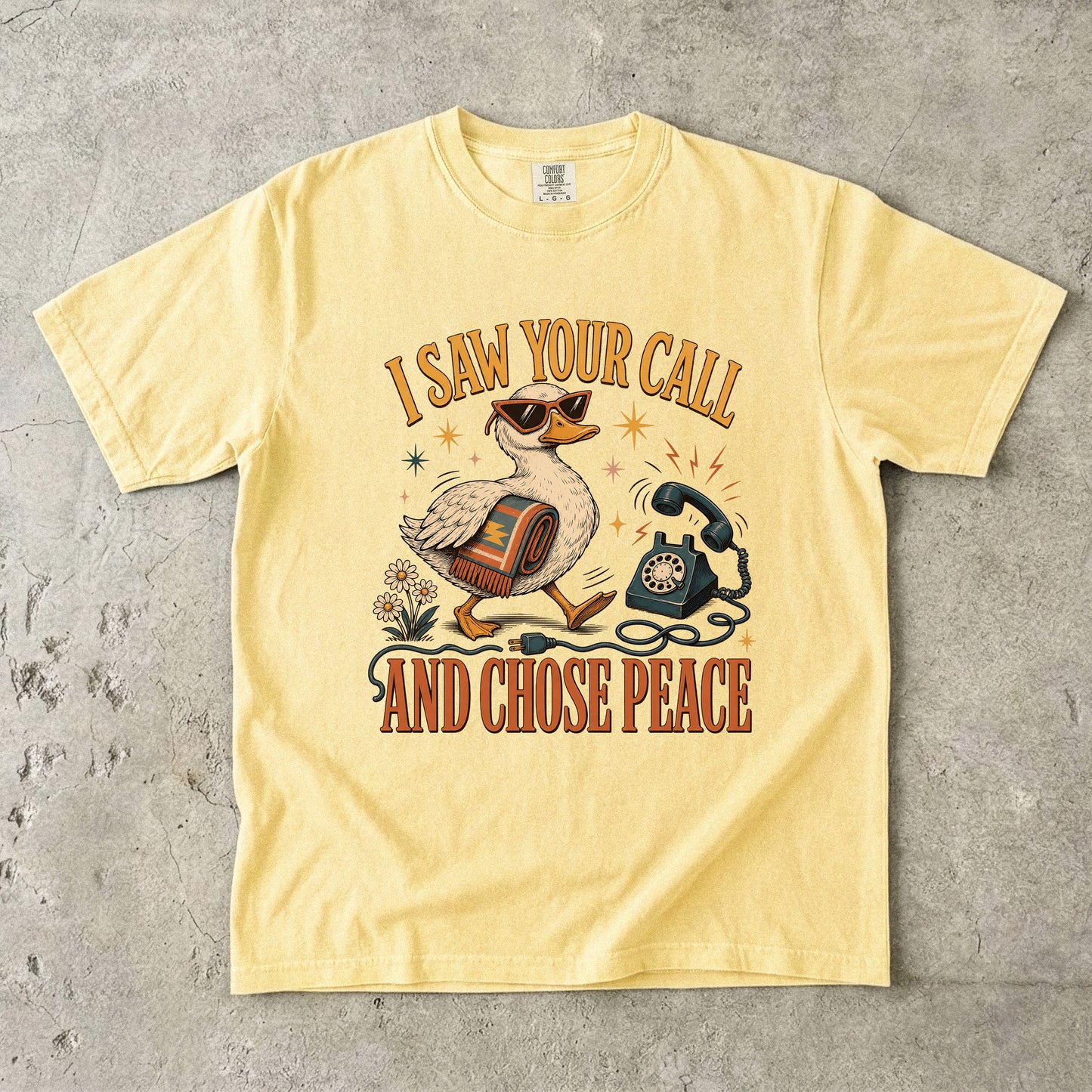 I Saw Your Call and Chose Peace Funny Duck Shirt|Comfort Colors T-shirt