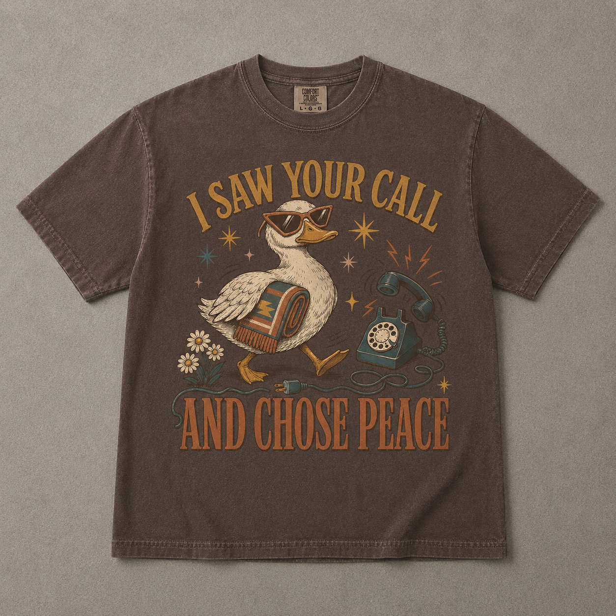 I Saw Your Call and Chose Peace Funny Duck Shirt|Comfort Colors T-shirt