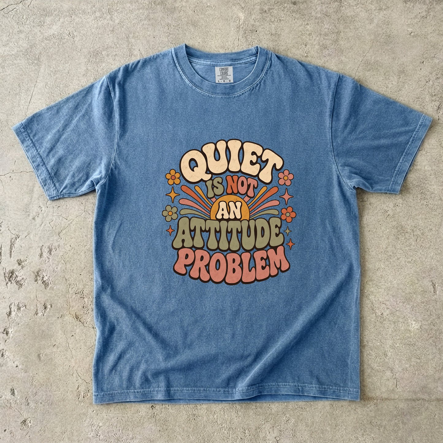 Quiet Is Not an Attitude Problem Retro Introvert Tee|Comfort Colors T-shirt