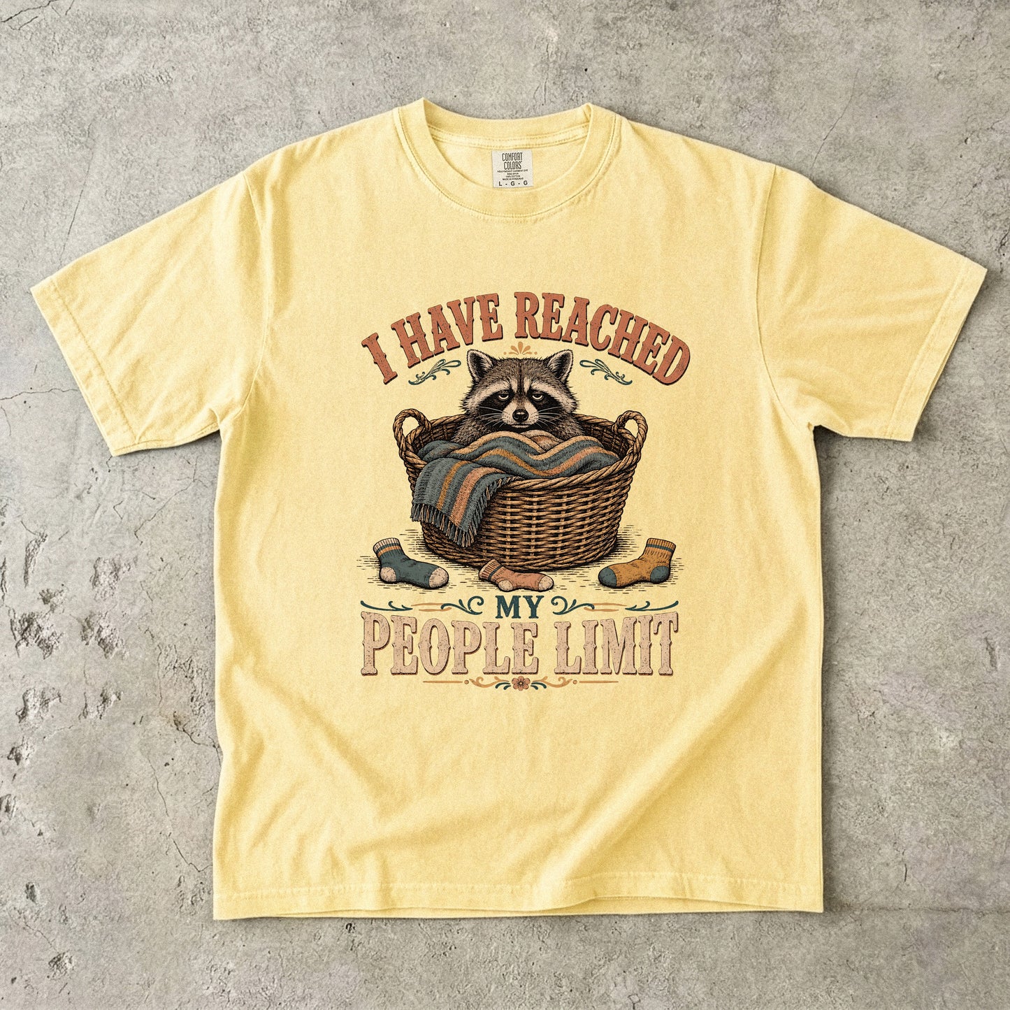 Have Reached My People Limit Shirt | Funny Introvert Raccoon Tee - Comfort Colors T-shirt
