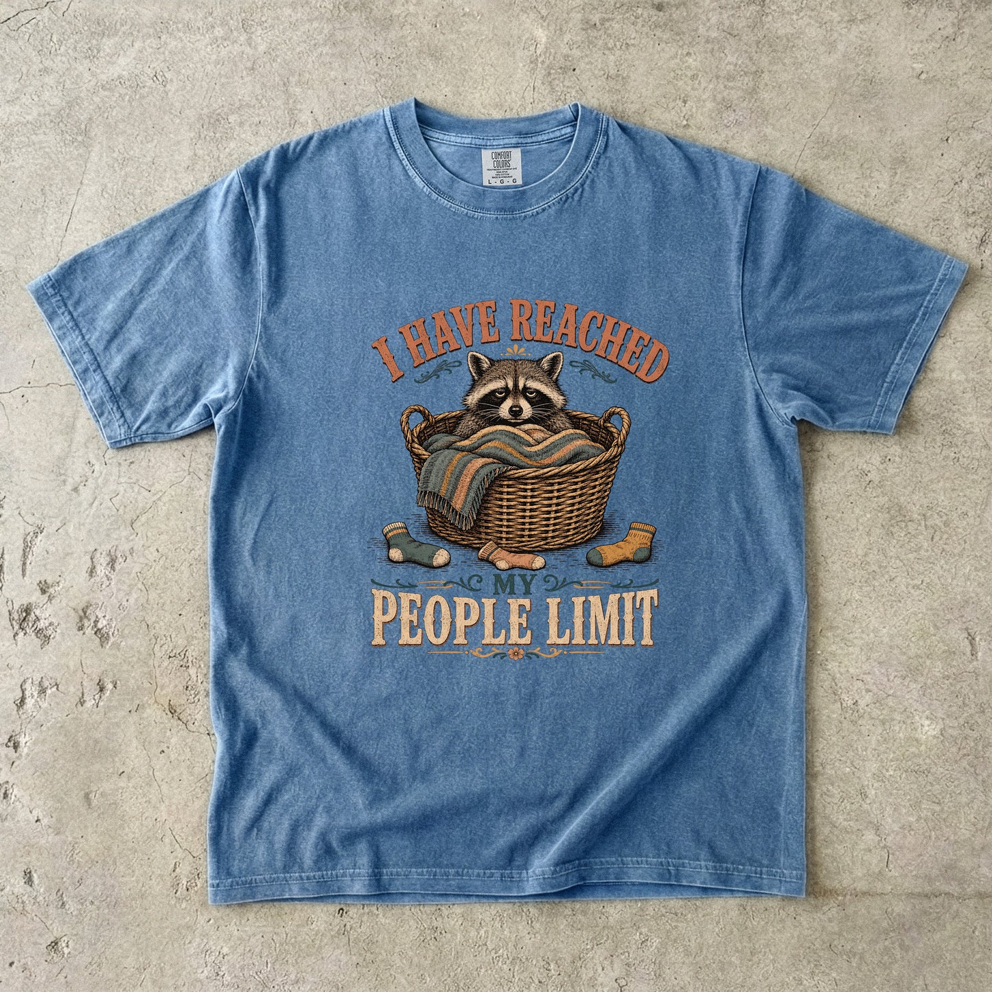Have Reached My People Limit Shirt | Funny Introvert Raccoon Tee - Comfort Colors T-shirt