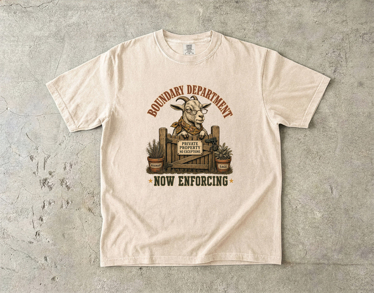 Boundary Department Now Enforcing Shirt | Funny Goat Graphic Tee -Comfort Colors T-shirt