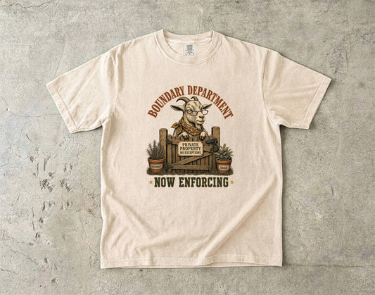 Boundary Department Now Enforcing Shirt | Funny Goat Graphic Tee -Comfort Colors T-shirt
