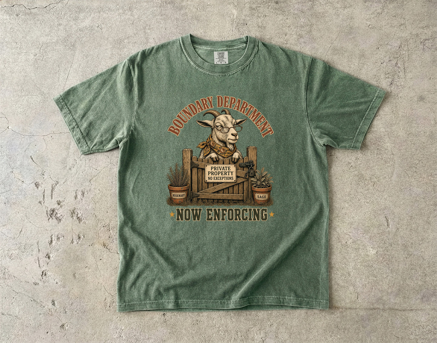 Boundary Department Now Enforcing Shirt | Funny Goat Graphic Tee -Comfort Colors T-shirt
