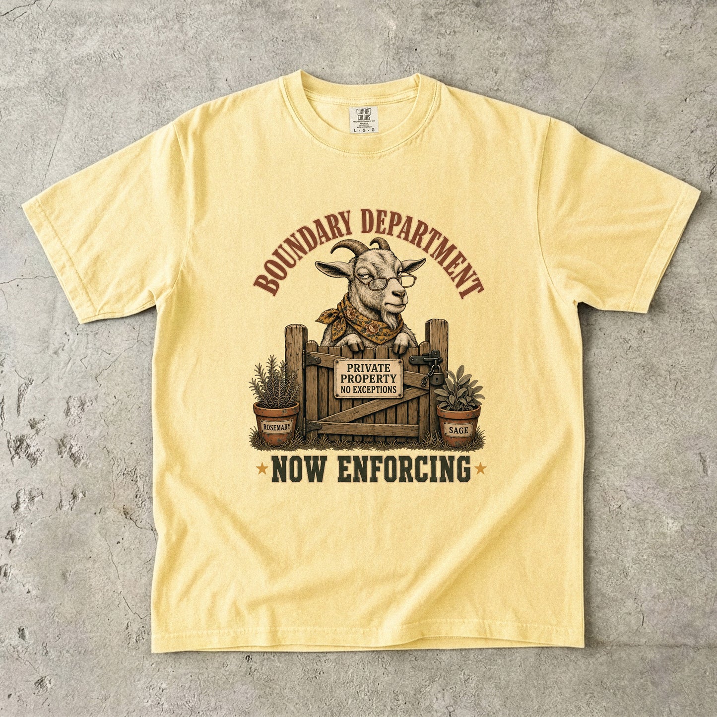 Boundary Department Now Enforcing Shirt | Funny Goat Graphic Tee -Comfort Colors T-shirt