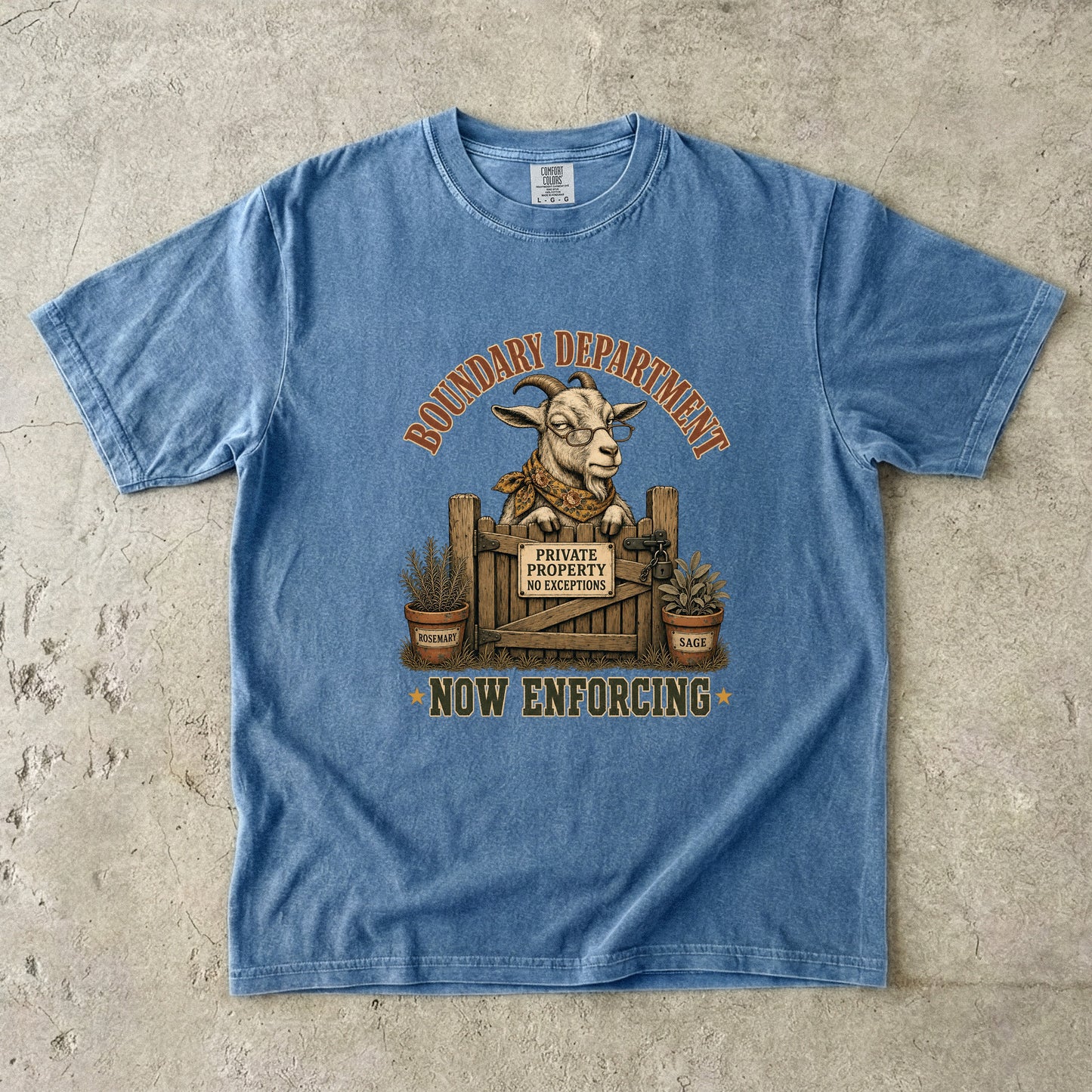 Boundary Department Now Enforcing Shirt | Funny Goat Graphic Tee -Comfort Colors T-shirt