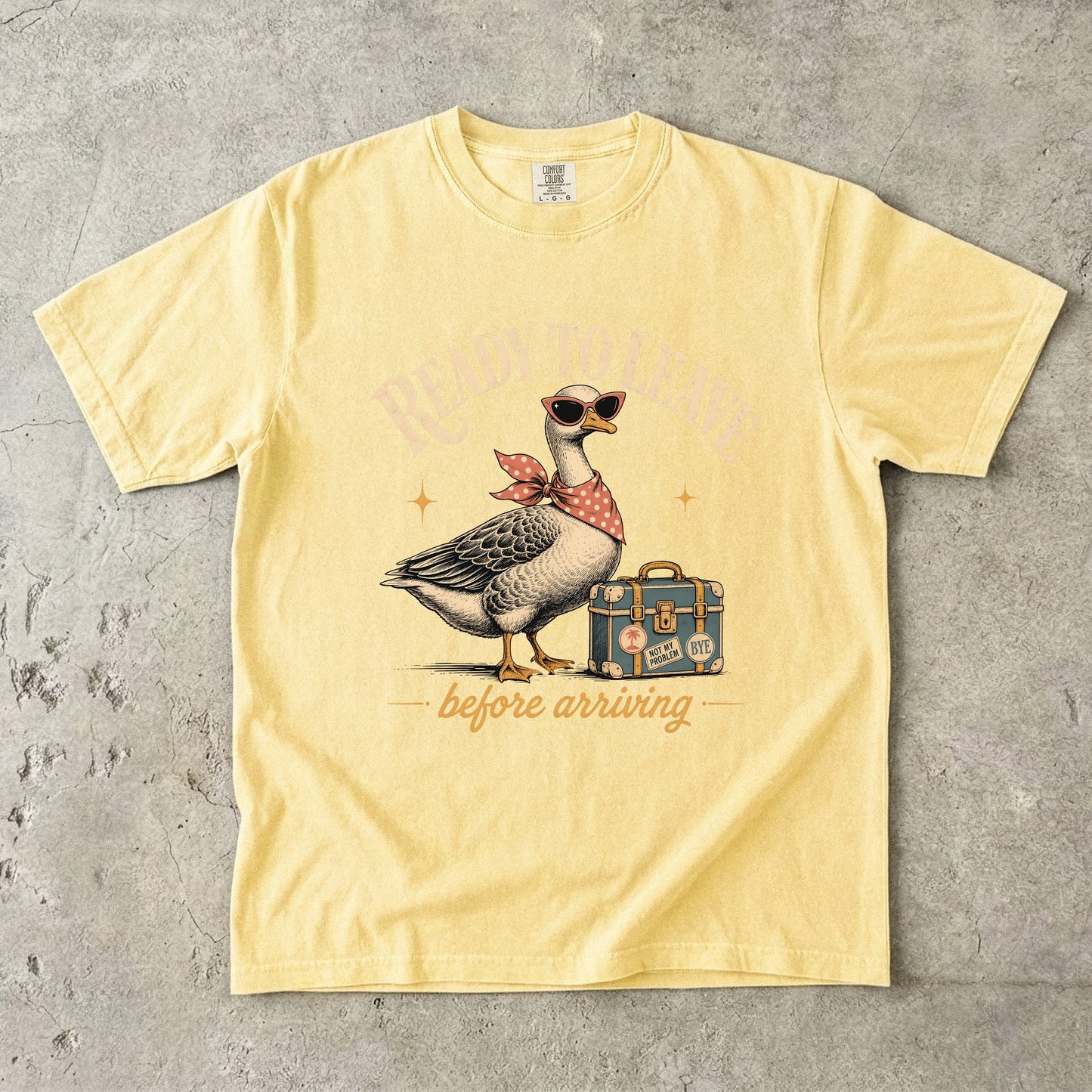Ready to Leave Before Arriving Shirt | Funny Introvert Goose Tee -Comfort Colors T-shirt