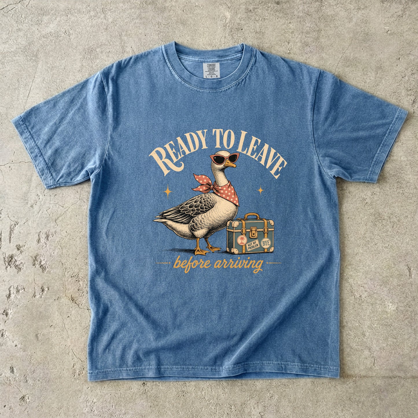 Ready to Leave Before Arriving Shirt | Funny Introvert Goose Tee -Comfort Colors T-shirt