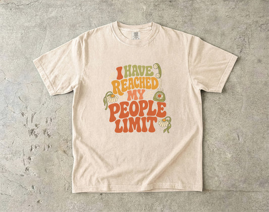 I Have Reached My People Limit Retro Groovy Design -Comfort Colors T-shirt
