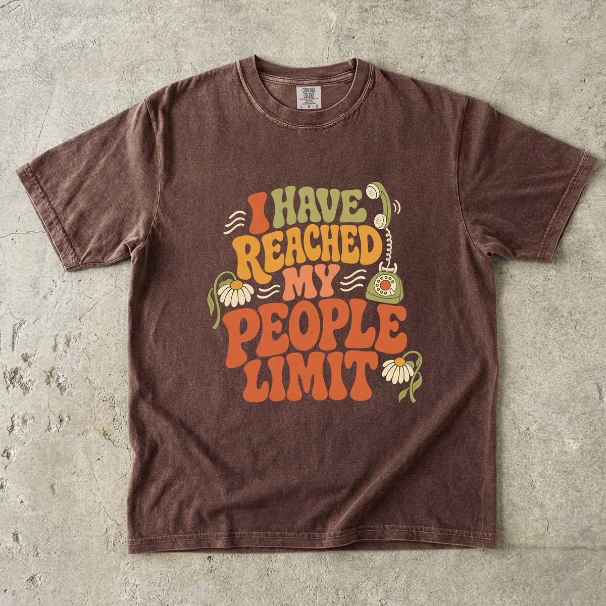 I Have Reached My People Limit Retro Groovy Design -Comfort Colors T-shirt