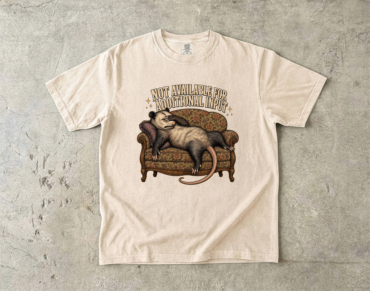 Not Available for Additional Input Possum Design -Comfort Colors T-shirt