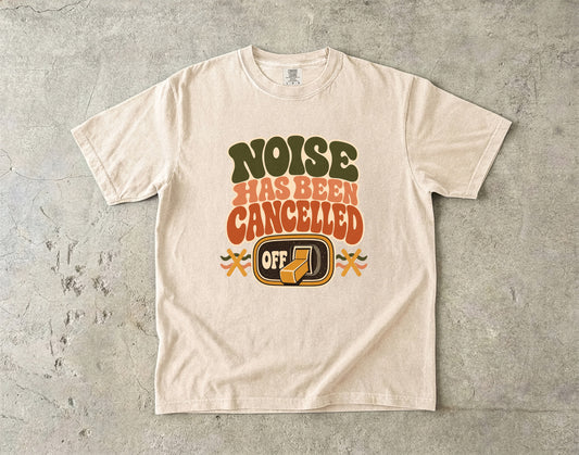 Noise Has Been Cancelled Shirt – Overstimulated Introvert Retro -Comfort Colors T-shirt