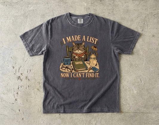 ADHD List Humor Shirt – I Made a List Now I Can’t Find It Cat -Comfort Colors T-shirt