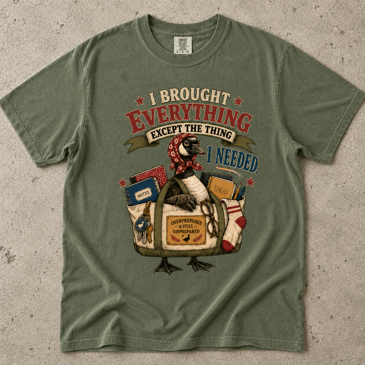 Forgetful ADHD Shirt – I Brought Everything Except What I Needed -Comfort Colors T-shirt