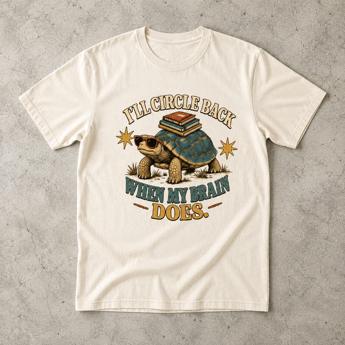 ADHD Turtle Shirt – I’ll Circle Back When My Brain Does -Comfort Colors T-shirt