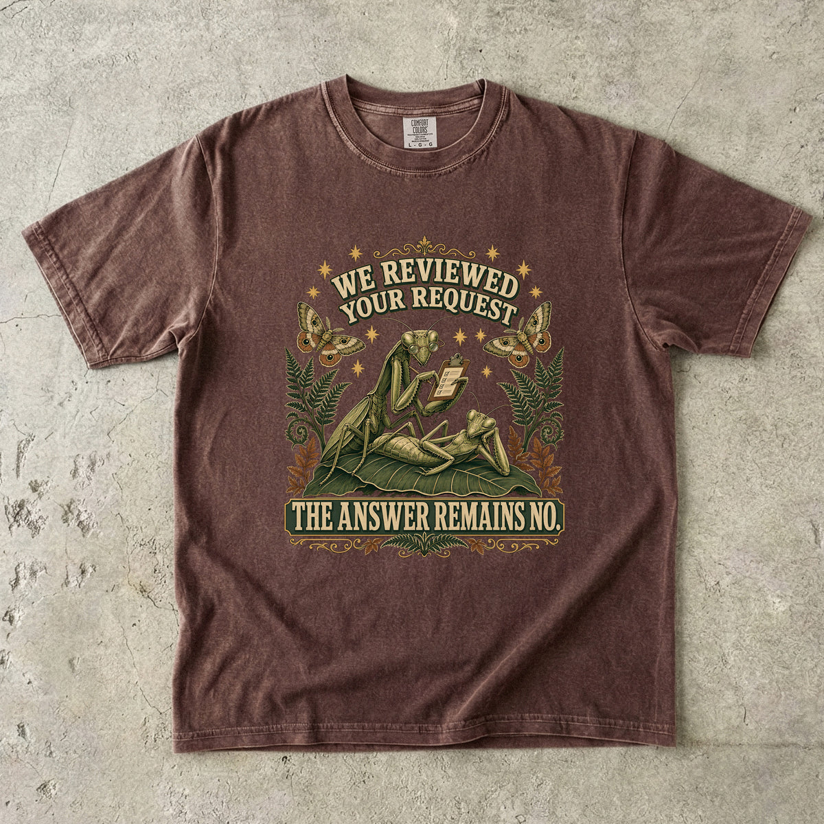 Funny Boundary Shirt – We Reviewed Your Request the Answer Remains No-Comfort Colors T-shirt