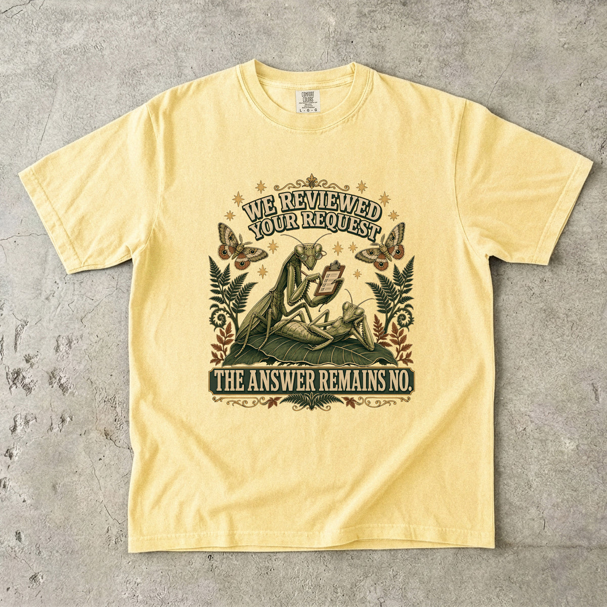 Funny Boundary Shirt – We Reviewed Your Request the Answer Remains No-Comfort Colors T-shirt