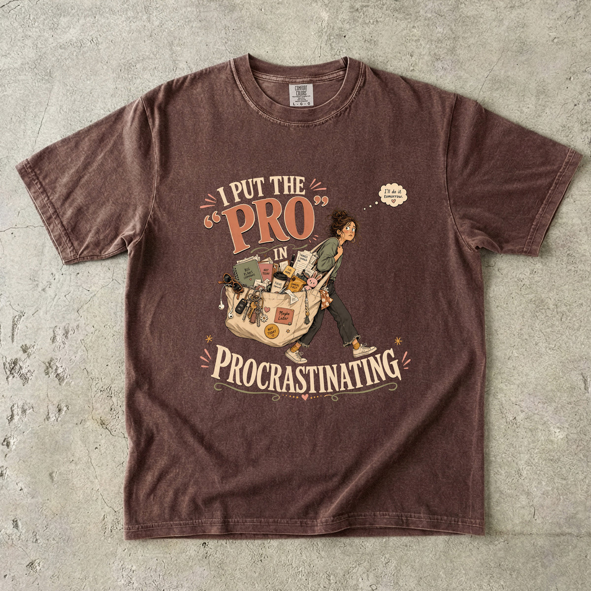 Funny Introvert Procrastination T-Shirt for Women - Comfort Colors T-shirt