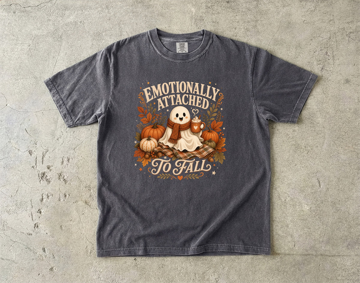 Emotionally Attached to Fall T-Shirt | Cute Autumn Graphic Tee -Comfort Colors T-shirt