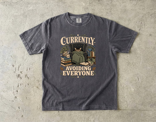 Currently Avoiding Everyone T-Shirt | Funny Introvert Shirt -Comfort Colors T-shirt