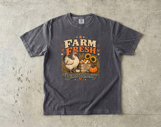 Farm Fresh Personality T-Shirt | Funny Chicken Farmhouse Shirt | Comfort Colors T-Shirt