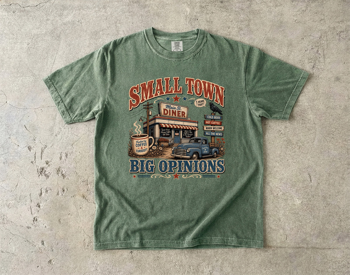 Small Town Big Opinions T-Shirt | Funny Southern Country Shirt