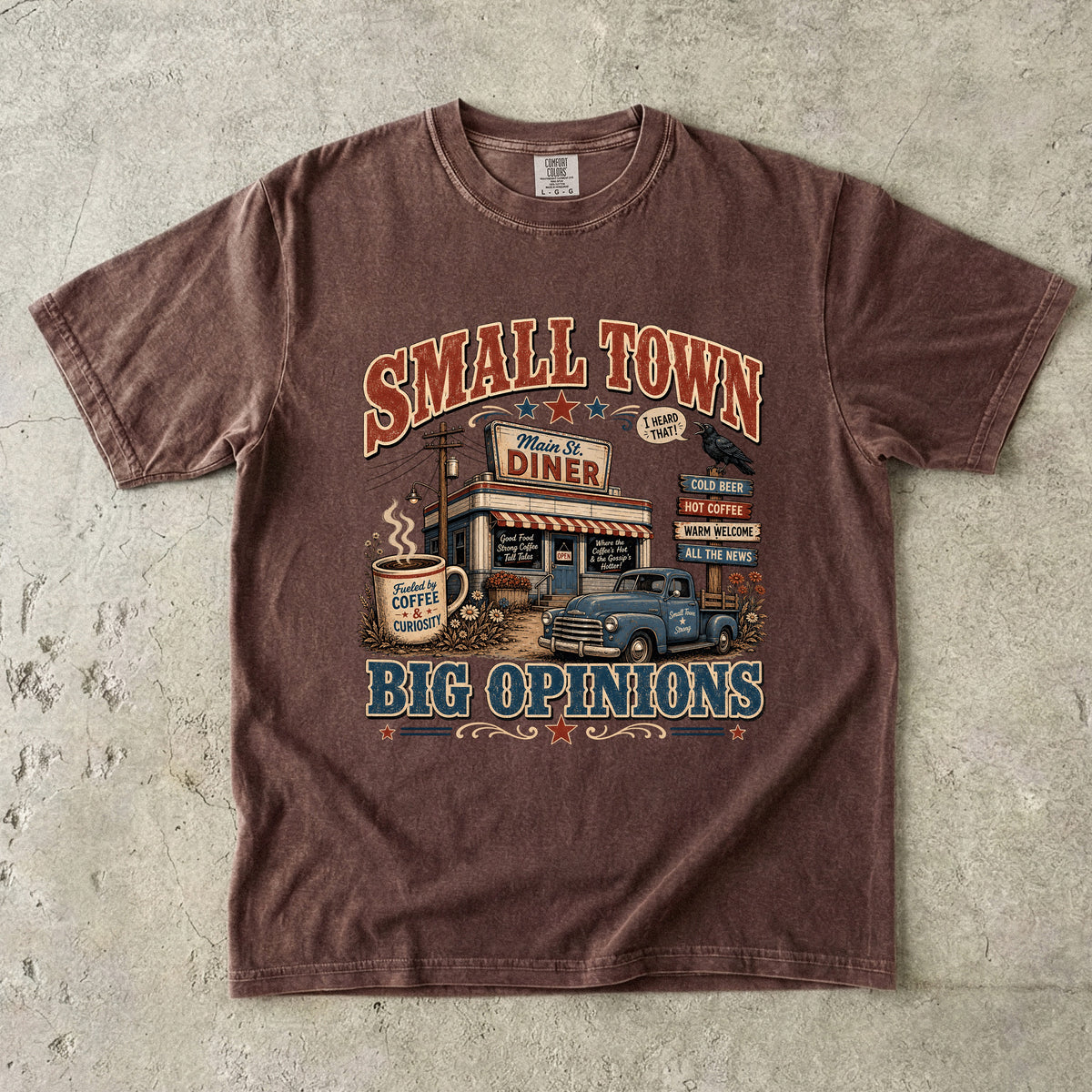 Small Town Big Opinions T-Shirt | Funny Southern Country Shirt