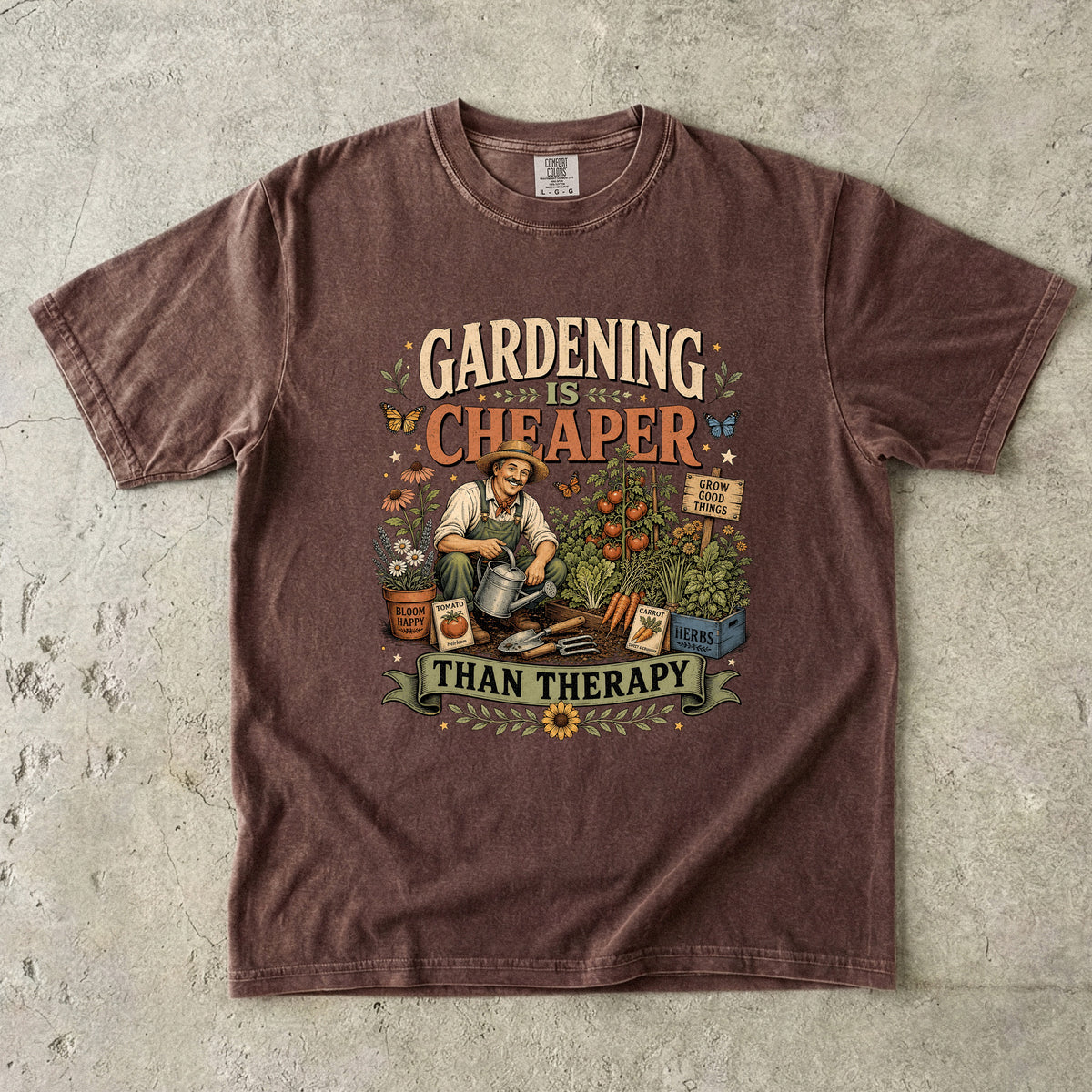 Gardening Is Cheaper Than Therapy T-Shirt | Funny Gardener Gift