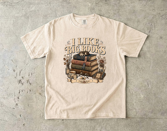 I Like Big Books T-Shirt | Funny Book Lover Shirt