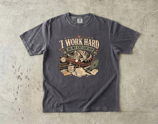 I Work Hard So My Cat Can Nap T-Shirt | Funny Cat Mom Shirt