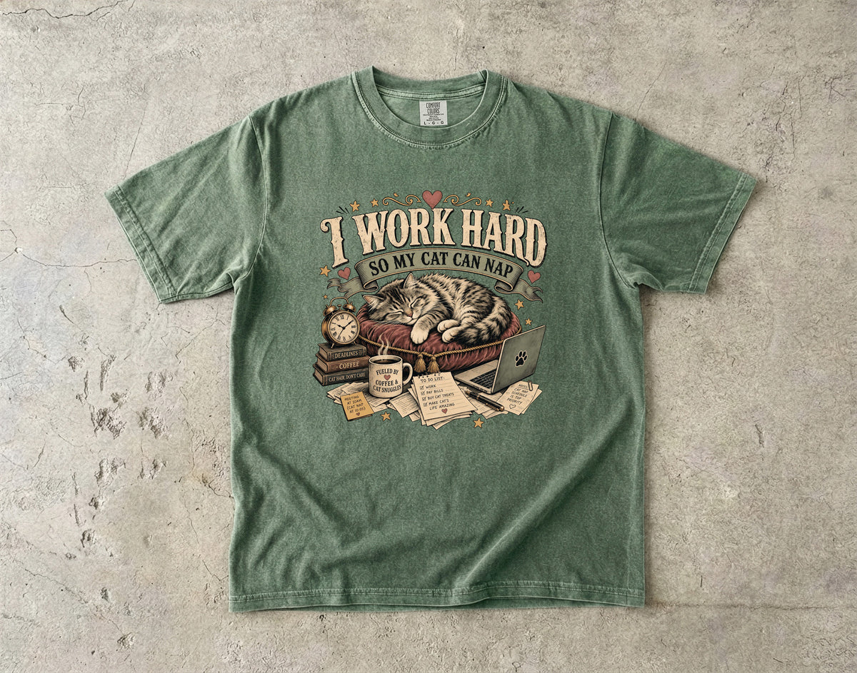 I Work Hard So My Cat Can Nap T-Shirt | Funny Cat Mom Shirt