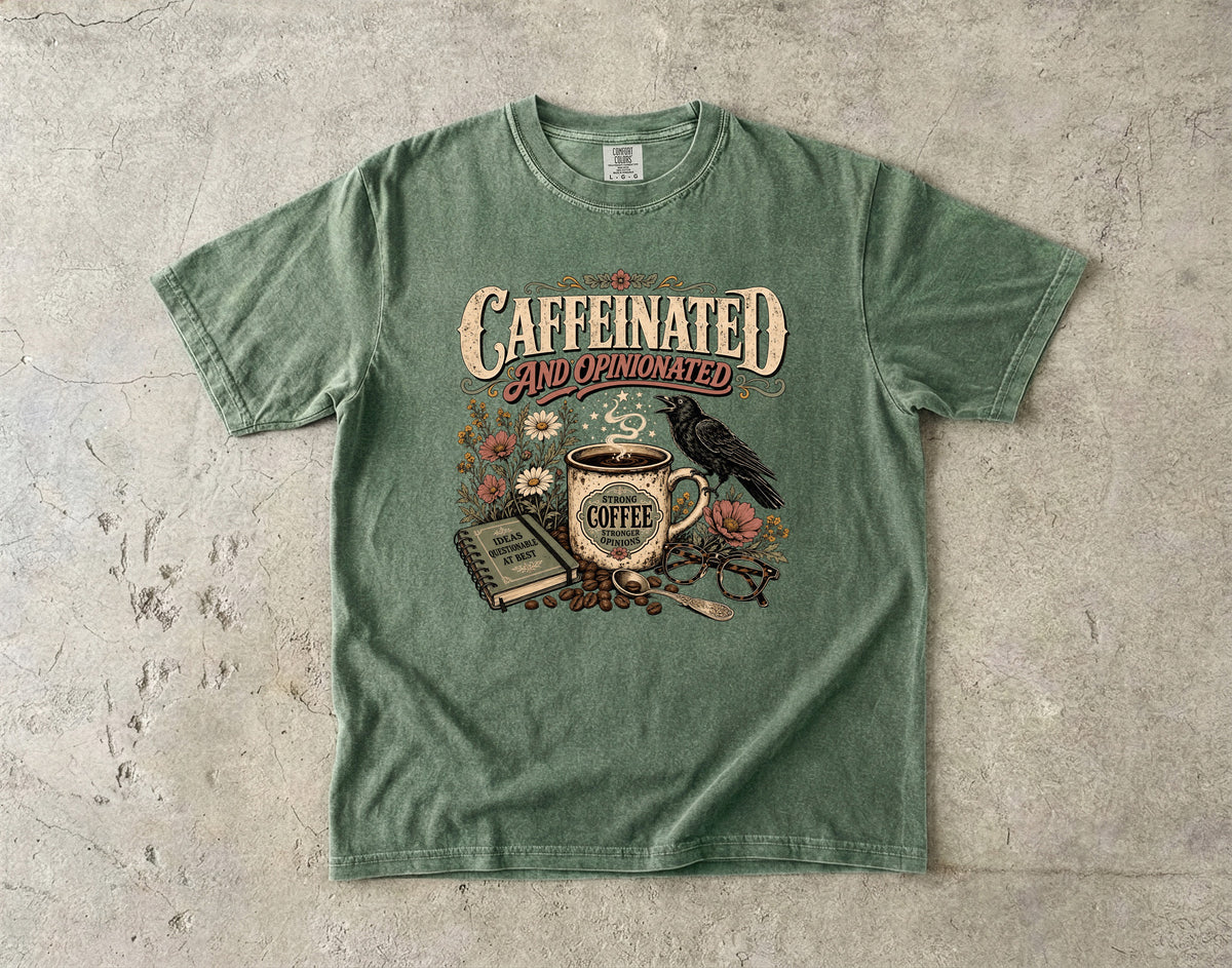 Caffeinated and Opinionated T-Shirt | Funny Coffee Lover Shirt