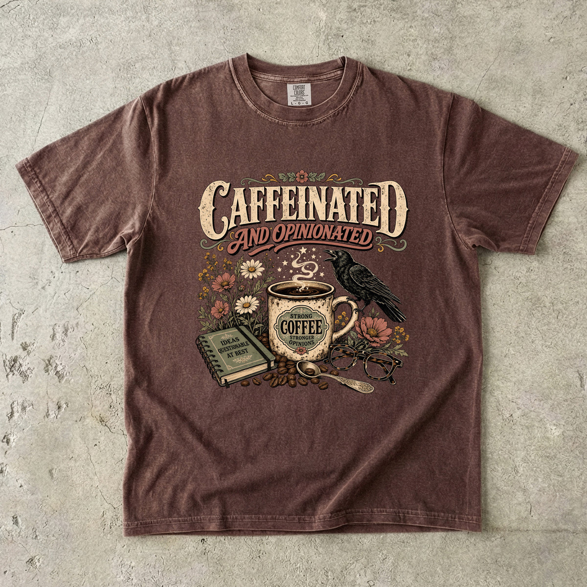 Caffeinated and Opinionated T-Shirt | Funny Coffee Lover Shirt