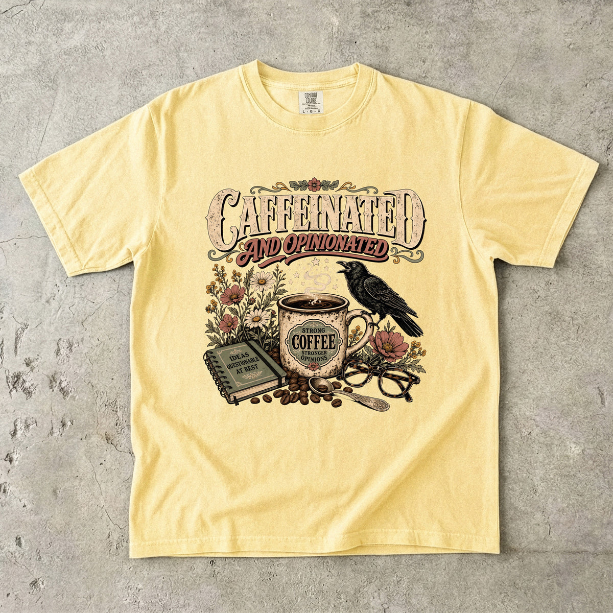 Caffeinated and Opinionated T-Shirt | Funny Coffee Lover Shirt